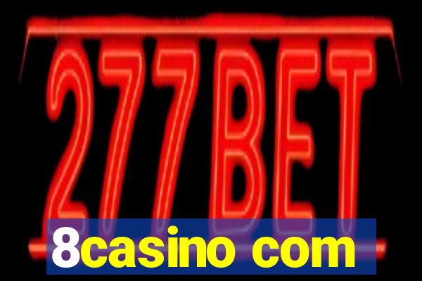 8casino com